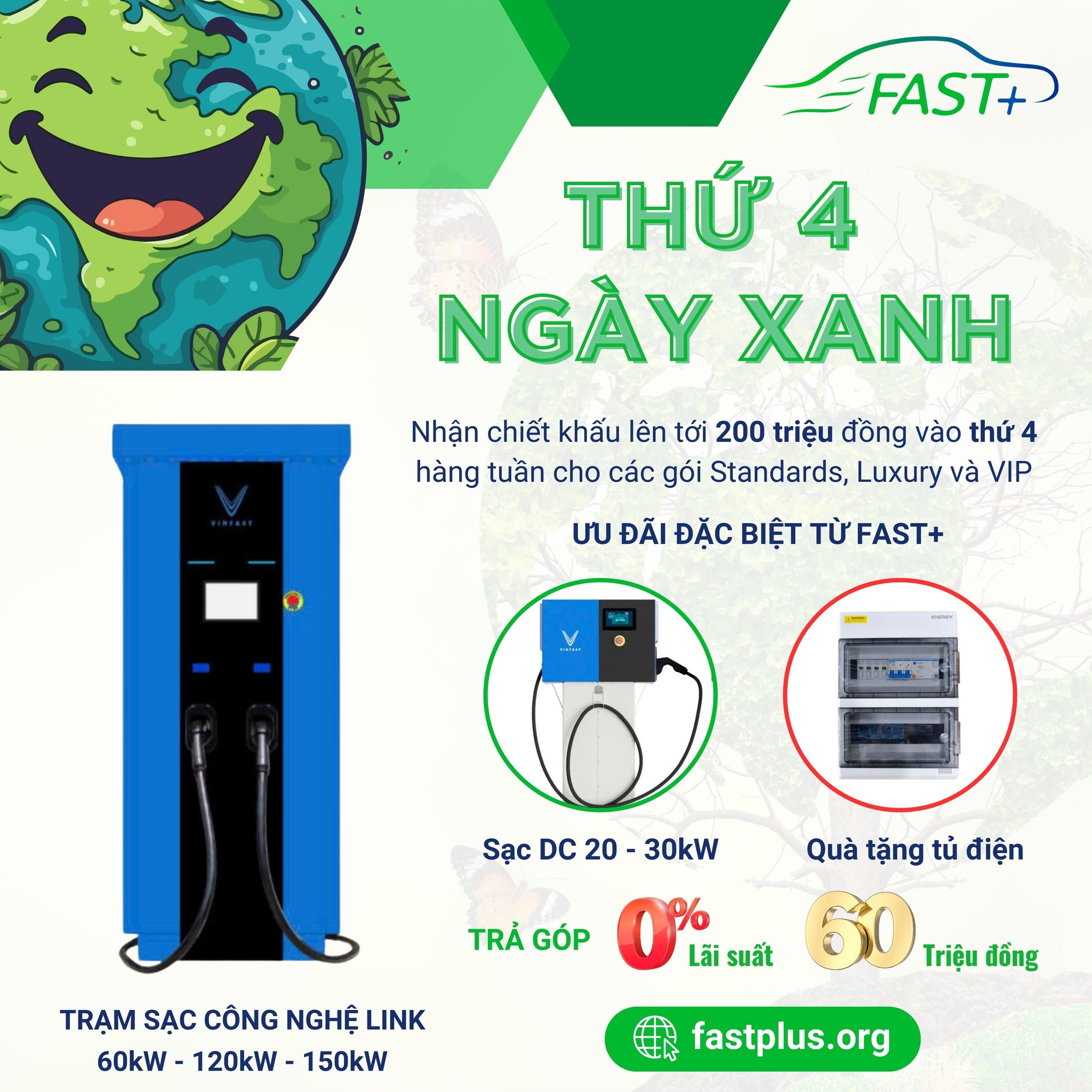 FAST+ và VGREEN – THỨ 4 NGÀY XANH: NHẬN NGAY CHIẾT KHẤU 2% VÀ CƠ HỘI TRẢ GÓP HẤP DẪN!