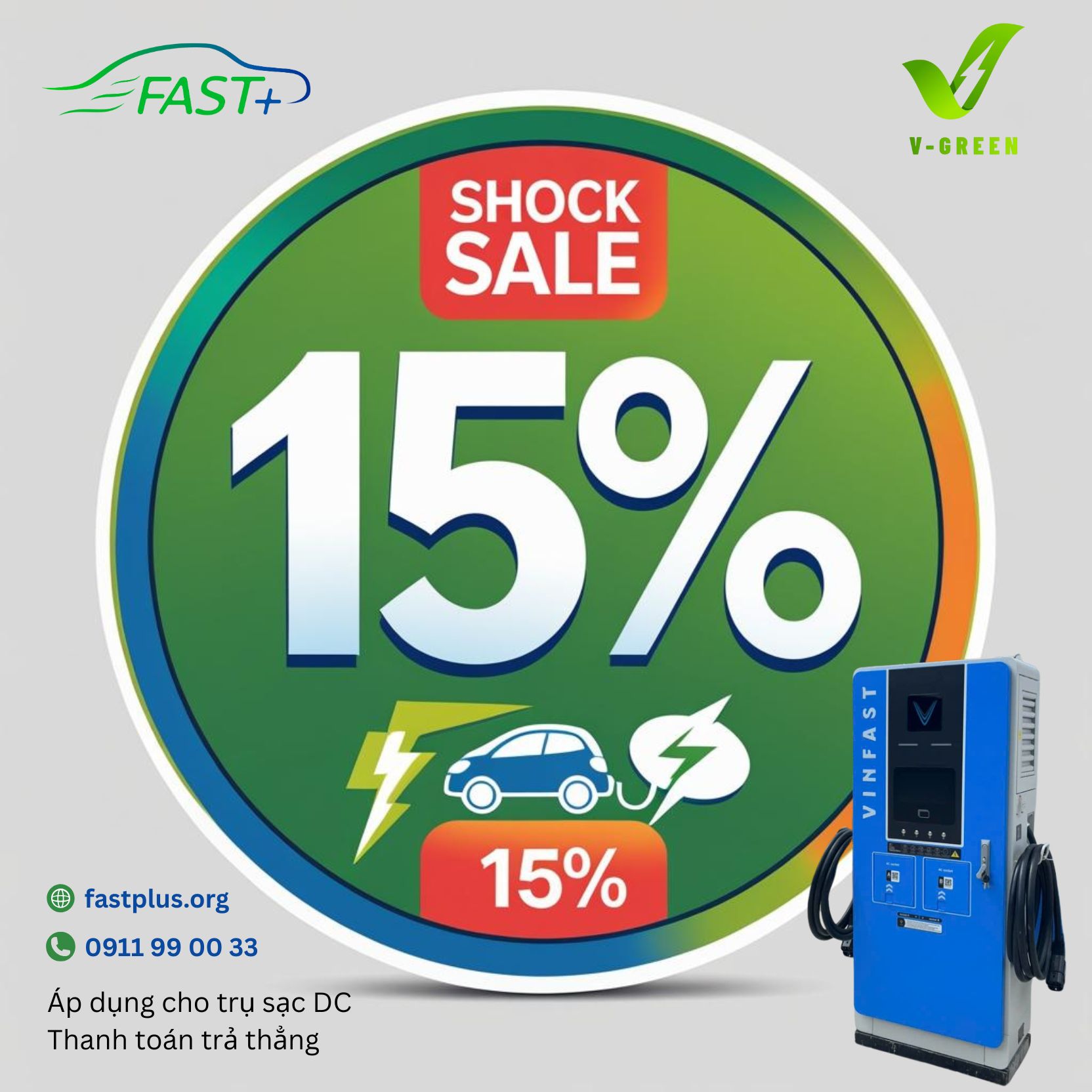 GIẢM NGAY 15% KHI ĐẦU TƯ TRỤ SẠC NHƯỢNG QUYỀN