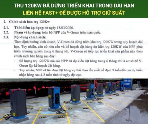 TRỤ SẠC 120KW ĐÃ DỪNG TRIỂN KHAI – CƠ HỘI NHƯỢNG QUYỀN TRẠM SẠC NGÀY CÀNG KHÓ